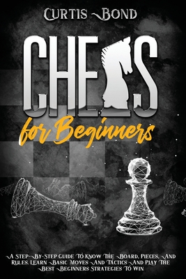 Chess Openings: A Beginner's Guide to Chess Openings (Paperback)