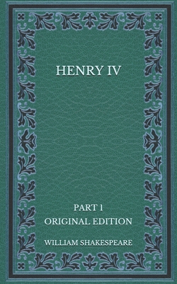 Henry IV: Part 1 - Original Edition Cover Image