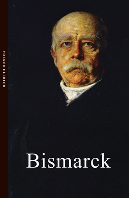 Bismarck (Life & Times) Bismarck (Life & Times) cover