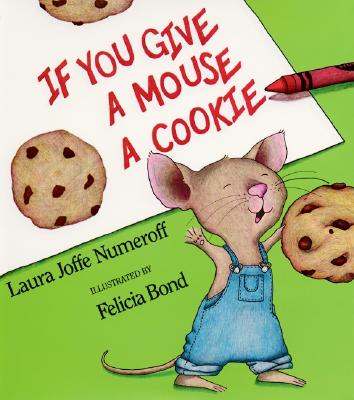 If You Give a Mouse a Cookie Big Book (If You Give...) Cover Image