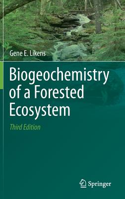 Biogeochemistry of a Forested Ecosystem Cover Image
