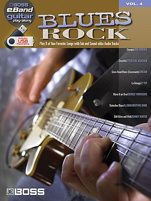 Blues Rock: Boss Eband Guitar Play-Along Volume 4 Cover Image