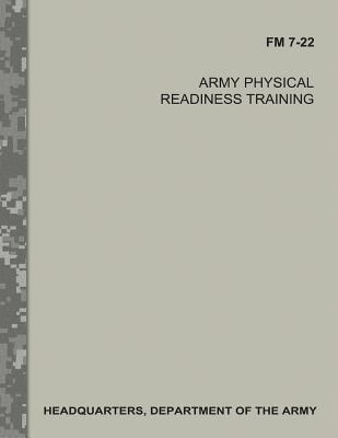 Army Physical Readiness Training (FM 7-22)