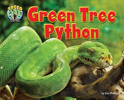 Green Tree Python (Treed: Animal Life in the Trees) Cover Image
