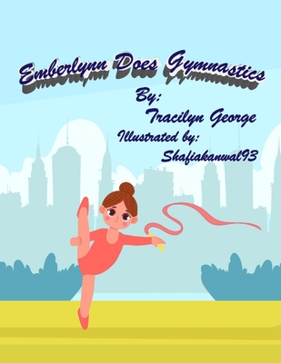 Emberlynn Does Gymnastics By Tracilyn George Cover Image