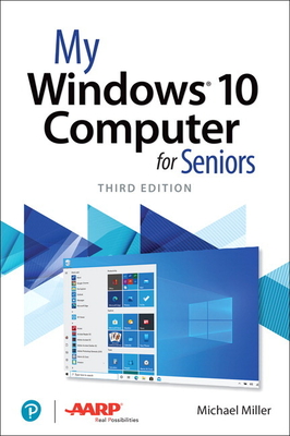 My Windows 10 Computer for Seniors (My...) By Michael Miller Cover Image