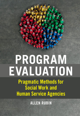 Program Evaluation: Pragmatic Methods for Social Work and Human Service Agencies Cover Image