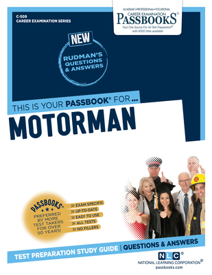Motorman (C-509): Passbooks Study Guide (Career Examination Series #509) By National Learning Corporation Cover Image