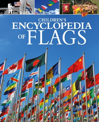 Children's Encyclopedia of Flags By Claudia Martin Cover Image