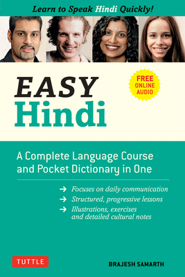 Easy Hindi: A Complete Language Course and Pocket Dictionary in One (Companion Online Audio, Dictionary and Manga Included) By Brajesh Samarth Cover Image