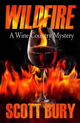 Wildfire: A Wine Country Mystery (Wine Country Mysteries #1)