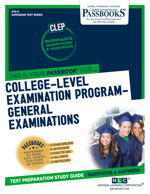 College-Level Examination Program-General Examinations (CLEP) (ATS-9): Passbooks Study Guide (Admission Test Series (ATS) #9) By National Learning Corporation Cover Image