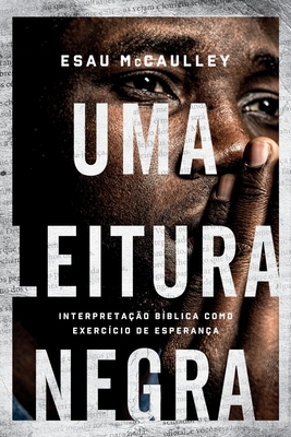 Uma leitura negra: Interpretação bíblica como exercício de esperança Cover Image