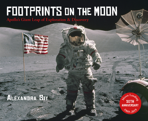 Footprints on the Moon By Alexandra Siy Cover Image