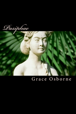 Pasiphae By Grace Osborne Cover Image