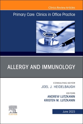 Allergy and Immunology, an Issue of Primary Care: Clinics in Office Practice: Volume 50-2 (Clinics: Internal Medicine #50) Cover Image