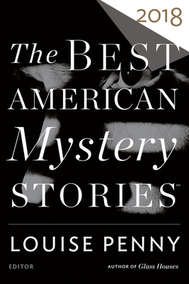 The Best American Mystery Stories 2018: A Mystery Collection Cover Image