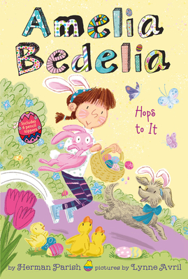 Amelia Bedelia Special Edition Holiday Chapter Book #3: Amelia Bedelia Hops to It By Herman Parish, Lynne Avril (Illustrator) Cover Image