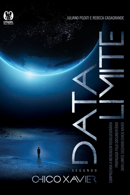 Data Limite Segundo Chico Xavier By Juliano Pozati Cover Image