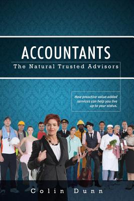 Accountants: The Natural Trusted Advisors Cover Image