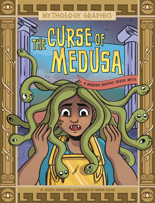 The Curse of Medusa: A Modern Graphic Greek Myth (Mythology Graphics)