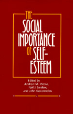 Cover for The Social Importance of Self-Esteem