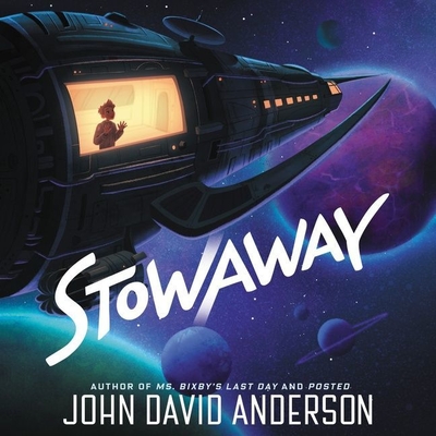 Stowaway By John David Anderson, Andrew Eiden (Read by) Cover Image