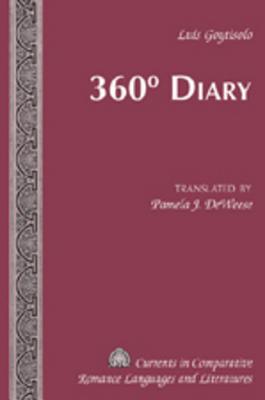 360° Diary: Translated By Pamela J. Deweese (Currents In Comparative ...