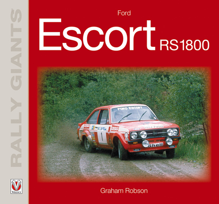 Ford Escort RS1800 (Rally Giants) By Graham Robson Cover Image