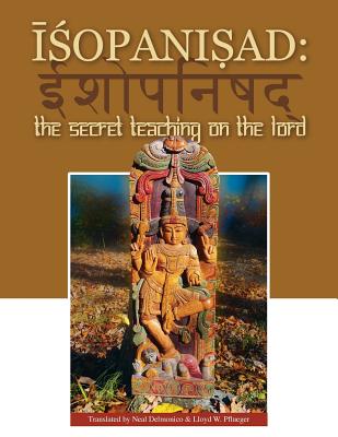 Isopanisad: the Secret Teaching on the Lord Cover Image