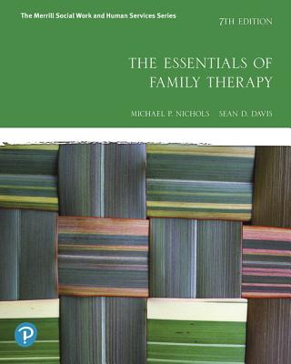 The Essentials of Family Therapy By Michael Nichols, Sean Davis Cover Image