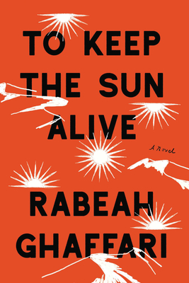 Cover for To Keep the Sun Alive