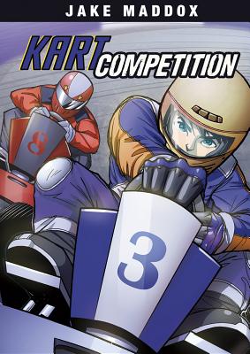 Kart Competition (Jake Maddox Sports Stories) Cover Image