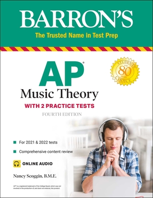 AP Music Theory: 2 Practice Tests + Comprehensive Review + Online Audio (Barron's AP) By Nancy Fuller Scoggin, B.M.E. Cover Image