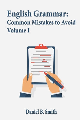 English Grammar: Common Mistakes to Avoid Volume I Cover Image