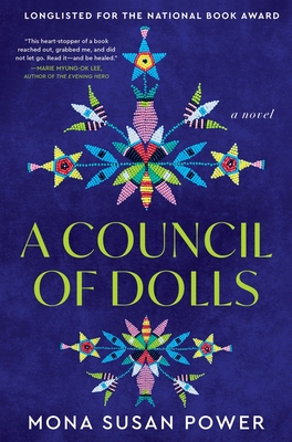 A Council of Dolls: A Novel By Mona Susan Power Cover Image