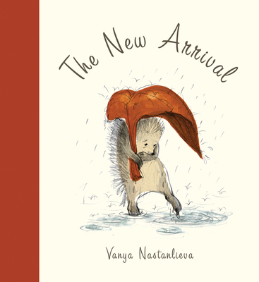 The New Arrival By Vanya Nastanlieva Cover Image