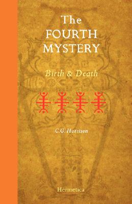 The Fourth Mystery: Birth and Death Cover Image