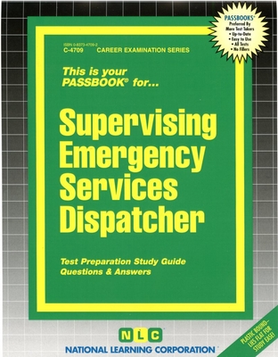Supervising Emergency Services Dispatcher: Passbooks Study Guide (Career Examination Series) By National Learning Corporation Cover Image