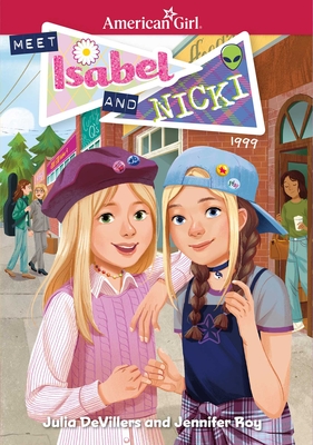 Meet Isabel and Nicki (American Girl® Historical Characters) Cover Image
