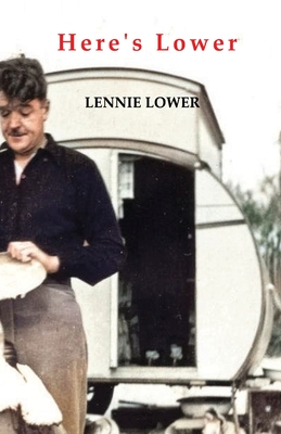 Here's Lower By Lennie Lower Cover Image