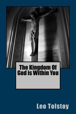 The Kingdom Of God is Within You Cover Image