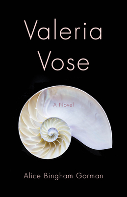 Valeria Vose By Alice Bingham Gorman Cover Image