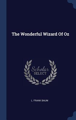 The Wonderful Wizard of Oz