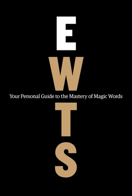 Exactly What to Say (PREMIUM WORKBOOK EDITION): Your Personal Guide to the Mastery of Magic Words cover
