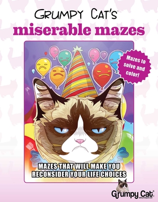 Grumpy Cat's Miserable Mazes: Mazes That Will Make You Reconsider Your Life Choices By Racehorse for Young Readers Cover Image