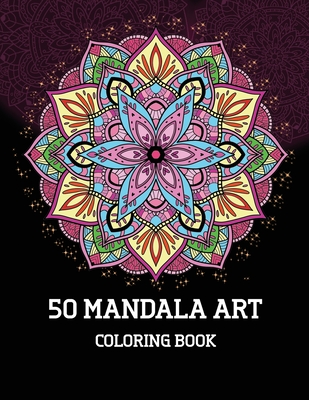 Mandala Coloring Books For Adults: Relaxation Coloring Book: World's Most  Beautiful 50 Mandalas (Paperback)
