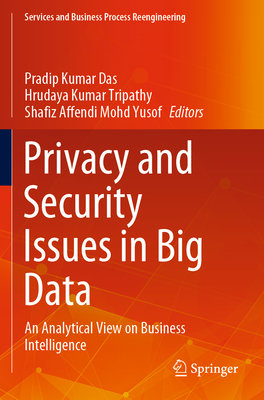Privacy and Security Issues in Big Data: An Analytical View on Business ...