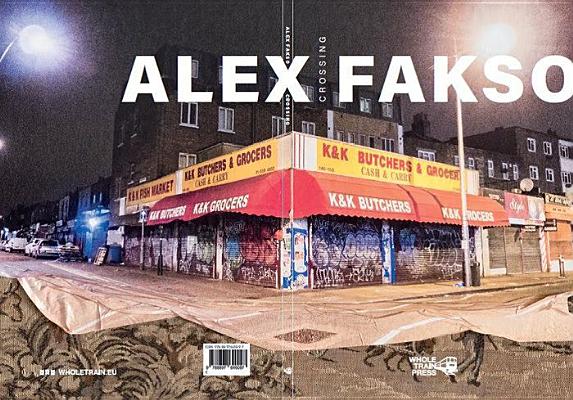 Alex Fakso: Crossing By Alex Fakso, Jonathan Levin (Translator) Cover Image
