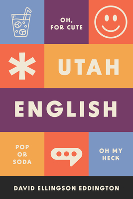 Utah English By David Ellingson Eddington Cover Image